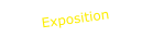 Exposition